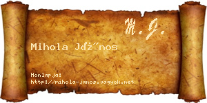 Mihola János névjegykártya